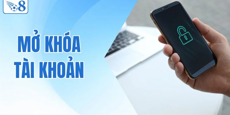 Mở Khóa Tài Khoản - Khắc Phục Lỗi Đăng Nhập Tức Thì