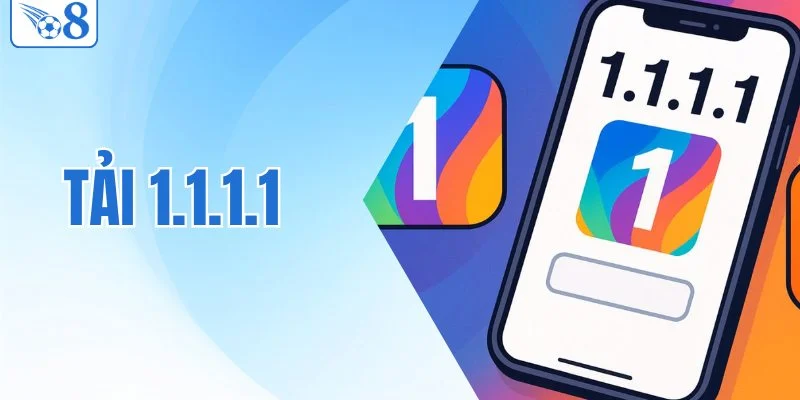 Tải 1.1.1.1 - Truy Cập Mượt Mà Không Lo Bị Chặn Khi Chơi